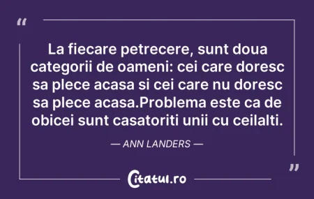 Citeste si: La fiecare petrecere, sunt doua categori...