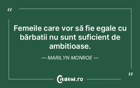 Femeile care vor să fie egale cu bărba...