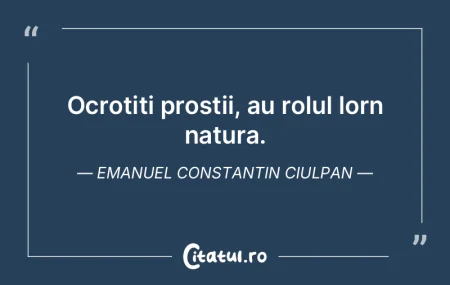 Ocrotiti prostii, au rolul lorn natura. ... Ocrotiti prostii, au rolul lorn natura. ...