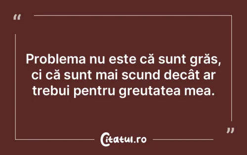 Citat Amuzante - Citatul.ro