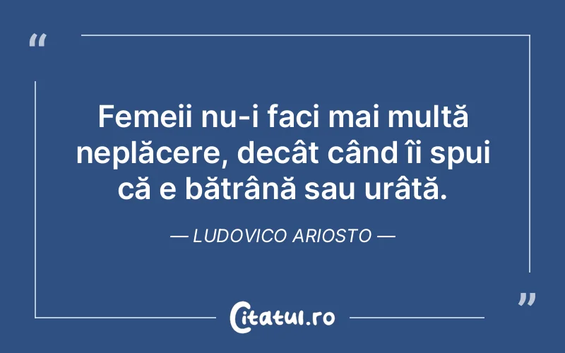 Citat Ludovico Ariosto - citate amuzante