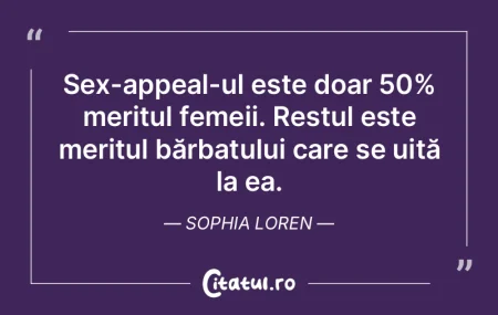 Sex-appeal-ul este doar 50% meritul feme...