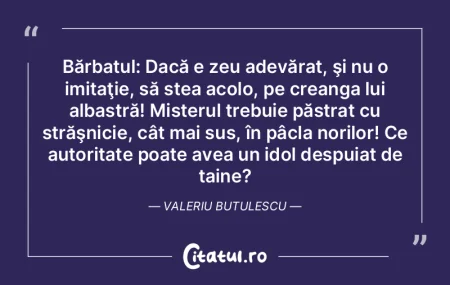 Bărbatul: Dacă e zeu adevărat, şi... Bărbatul: Dacă e zeu adevărat, şi...