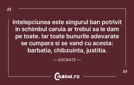 Intelepciunea este singurul ban potrivit... Intelepciunea este singurul ban potrivit...
