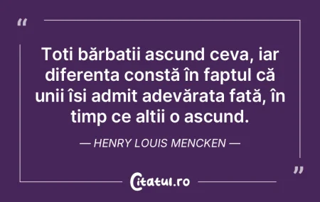 Toți bărbații ascund ceva, iar difere...