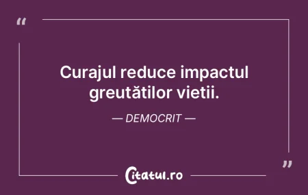 Curajul reduce impactul greutăților vi...
