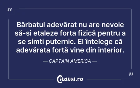 Citeste si: Bărbatul adevărat nu are nevoie să-și et...
