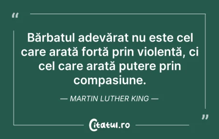 Citeste si: Bărbatul adevărat nu este cel care arată...
