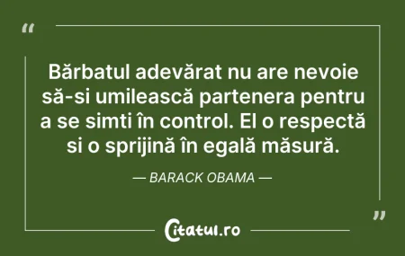Bărbatul adevărat nu are nevoie să-și um... Citeste si: Bărbatul adevărat nu are nevoie să-și um...