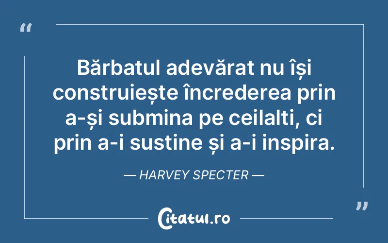 Citat Harvey Specter - citate barbati