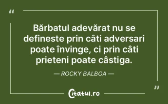 Bărbatul adevărat nu se definește pri...