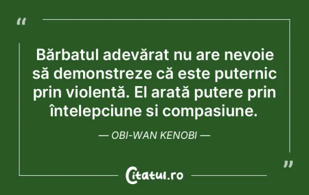 Bărbatul adevărat nu are nevoie să de...