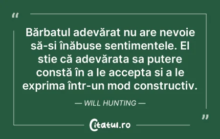 Bărbatul adevărat nu are nevoie să-ș...
