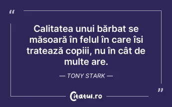 Calitatea unui bărbat se măsoară în ... Calitatea unui bărbat se măsoară în ...
