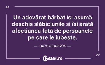 Un adevărat bărbat își asumă deschi... Un adevărat bărbat își asumă deschi...