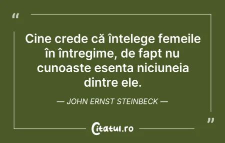 Citeste si: Cine crede că înțelege femeile în întreg...