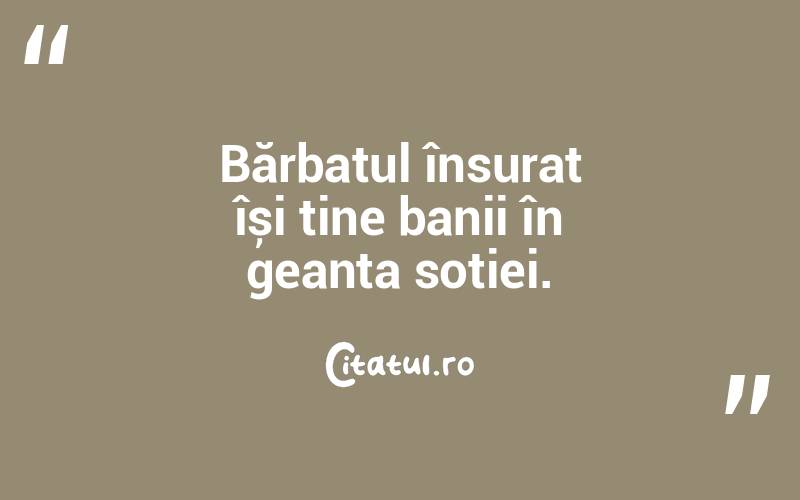 Bărbatul însurat își ține banii în geanta soției.  