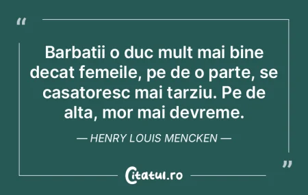 Barbatii o duc mult mai bine decat femei... Barbatii o duc mult mai bine decat femei...