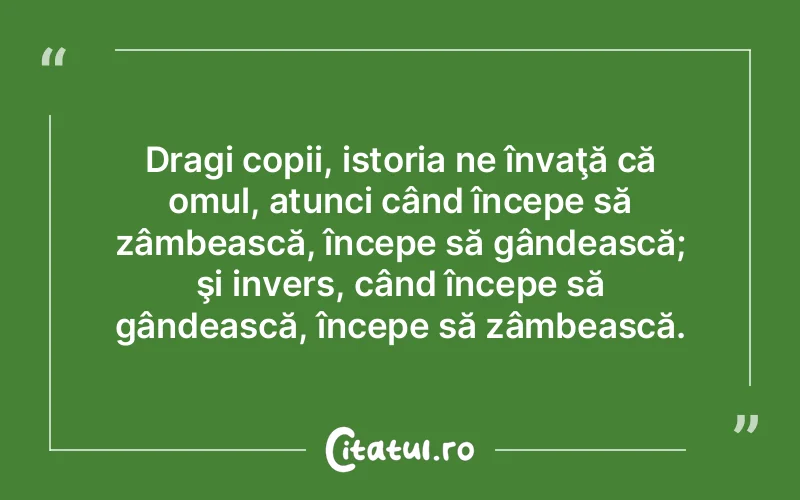 Citat Autor necunoscut - citate copii