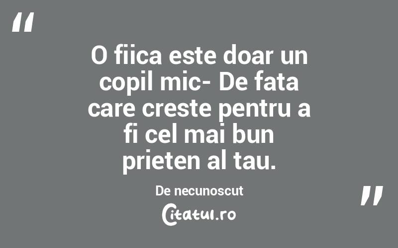 O fiica este doar un copil mic- De fata care creste pentru a fi cel mai bun prieten al tau. De necunoscut