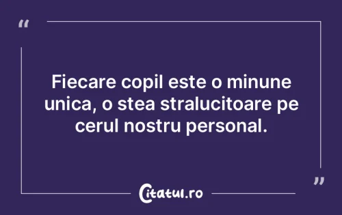 Citat Copii - Citatul.ro