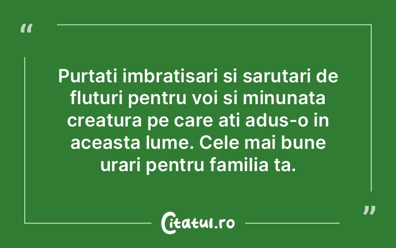 Citat Autor necunoscut - citate copii