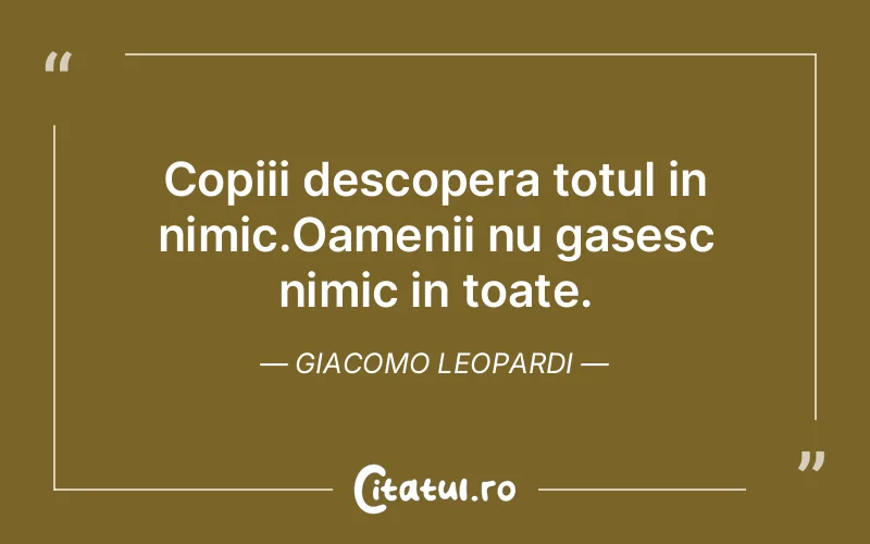 Citat Giacomo Leopardi - citate copii