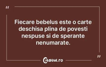 Fiecare bebelus este o carte deschisa pl...