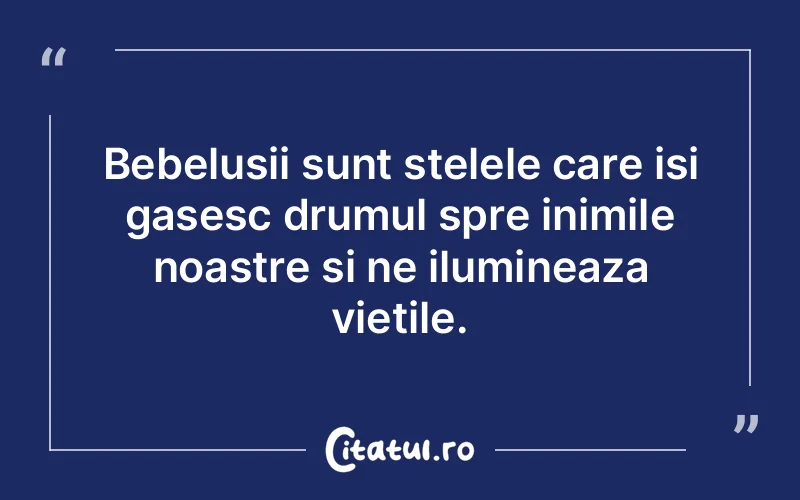 Citat Autor necunoscut - citate copii