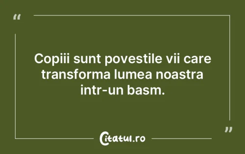 Citat Copii - Citatul.ro