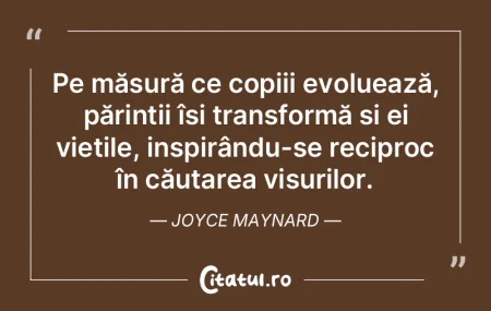 Pe măsură ce copiii evoluează, părin...