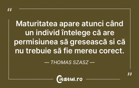 Maturitatea apare atunci când un indivi...