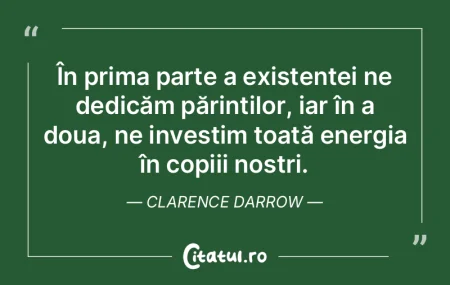În prima parte a existenței ne dedică...