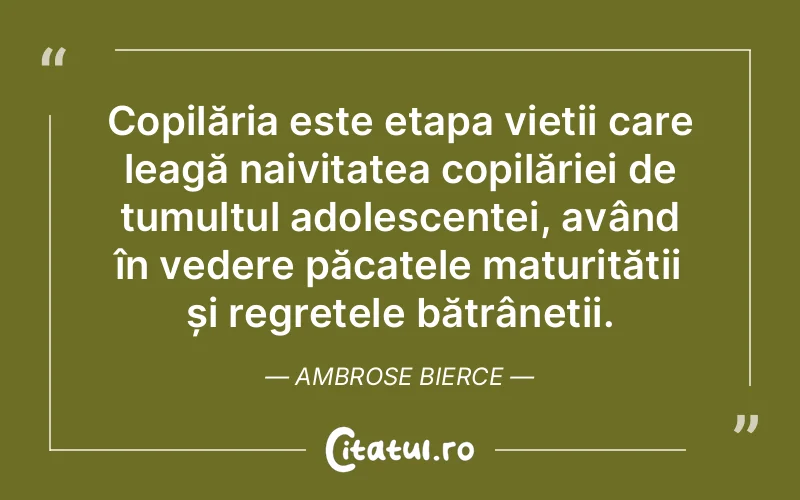 Citat Ambrose Bierce - citate copii