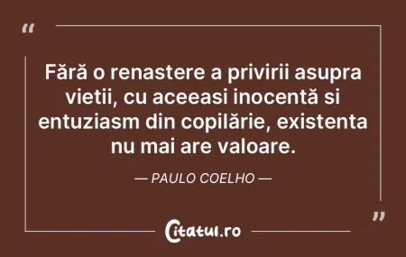 Fără o renaștere a privirii asupra vi... Fără o renaștere a privirii asupra vi...