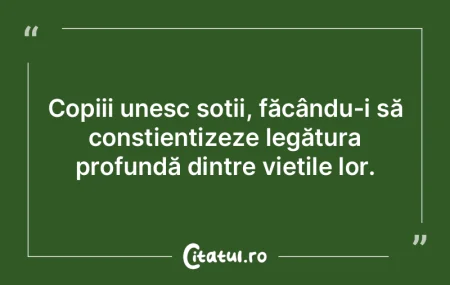 Copiii unesc soții, făcându-i să con... Copiii unesc soții, făcându-i să con...