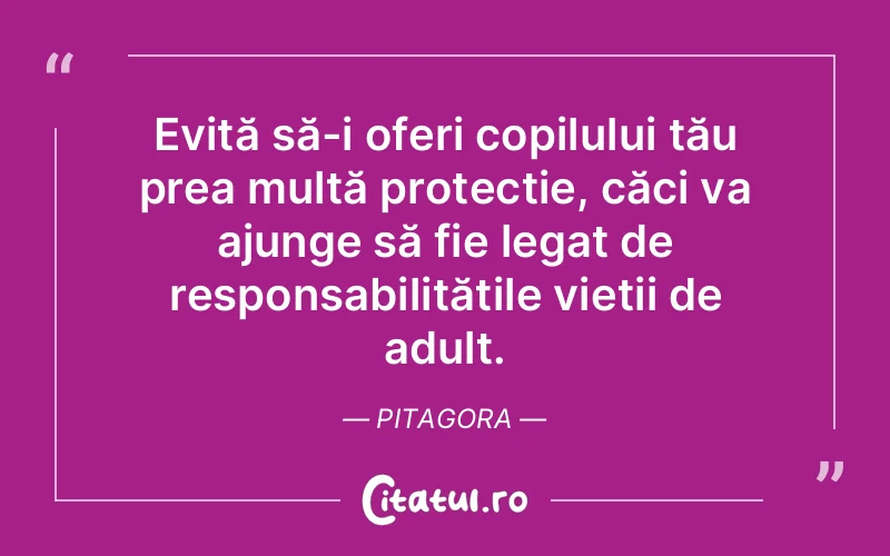Citat Pitagora - citate copii