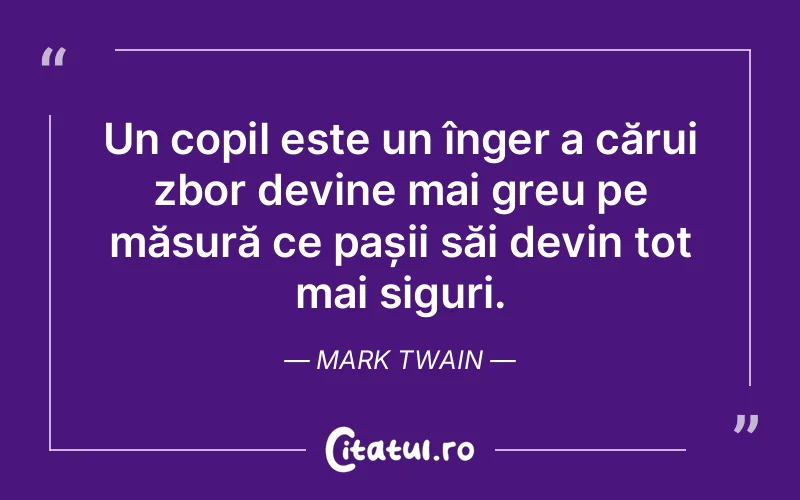 Citat Mark Twain - citate copii