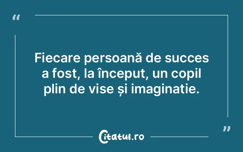 Citat Autor necunoscut - citate copii