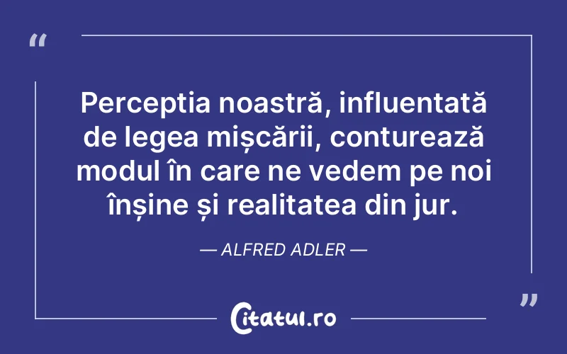 Citat Alfred Adler - citate copii