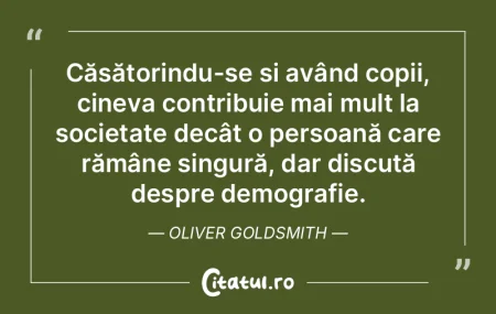 Căsătorindu-se și având copii, cinev...