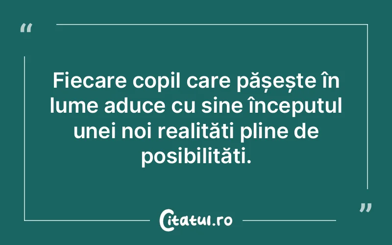 Citat Autor necunoscut - citate copii