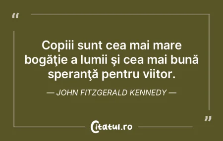 Copiii sunt cea mai mare bogăţie a lum... Copiii sunt cea mai mare bogăţie a lum...