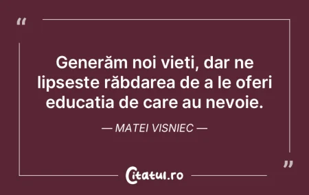 Generăm noi vieÈ›i, dar ne lipseÈ™te rÄ... Generăm noi vieÈ›i, dar ne lipseÈ™te rÄ...
