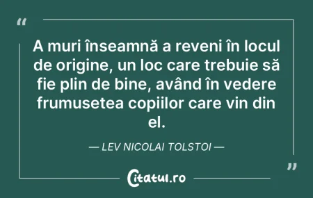 A muri înseamnă a reveni în locul de ...