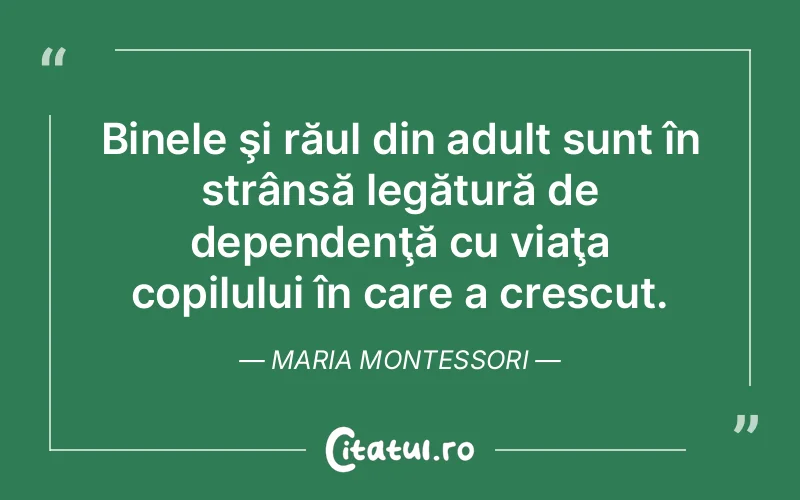 Citat Maria Montessori - citate copii