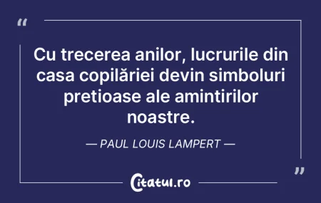 Cu trecerea anilor, lucrurile din casa c...