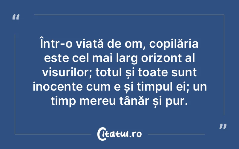 Citat Autor necunoscut - citate copii