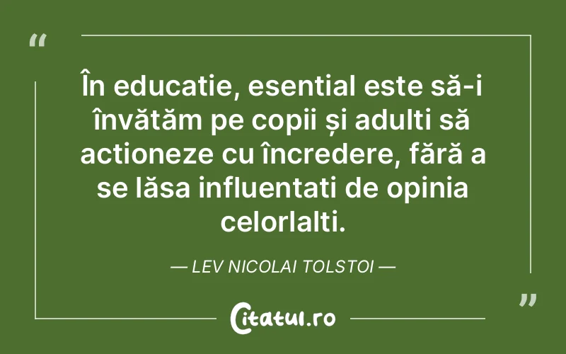 Citat Lev Nicolai Tolstoi - citate copii