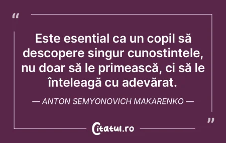 Este esențial ca un copil să descopere...